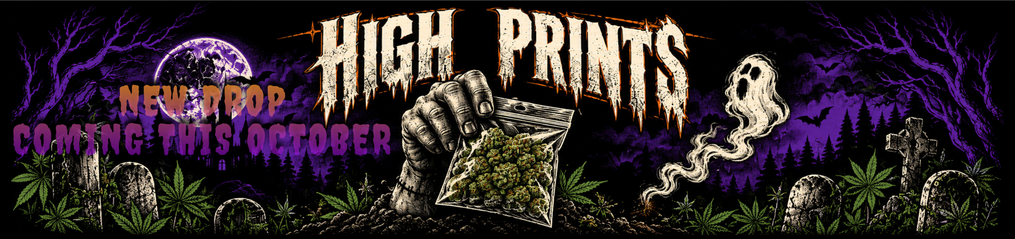 High Prints new drop coming this October: ghost, graveyard, and a hand holding a bag of weed